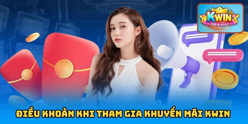 Điều khoản ưu đãi KWIN quan trọng