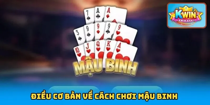 Điều cơ bản về cách chơi mậu binh
