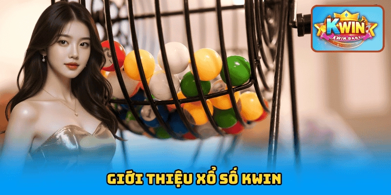 Giới thiệu xổ số KWIN