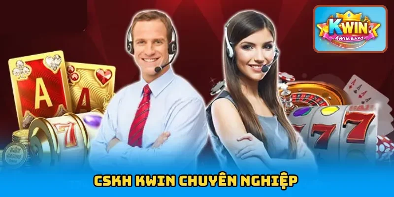 CSKH KWIN chuyên nghiệp
