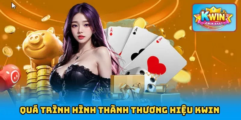 Quá trình hình thành thương hiệu cược online KWIN