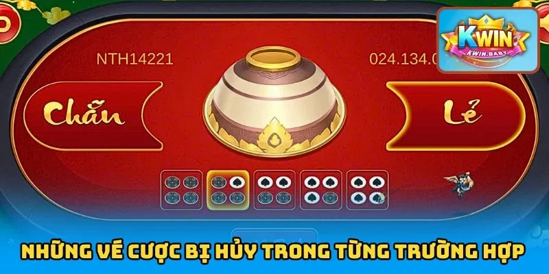 Những vé cược bị hủy trong từng trường hợp