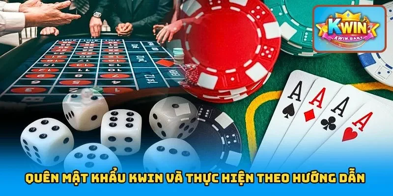 Quên mật khẩu KWIN và thực hiện theo hướng dẫn